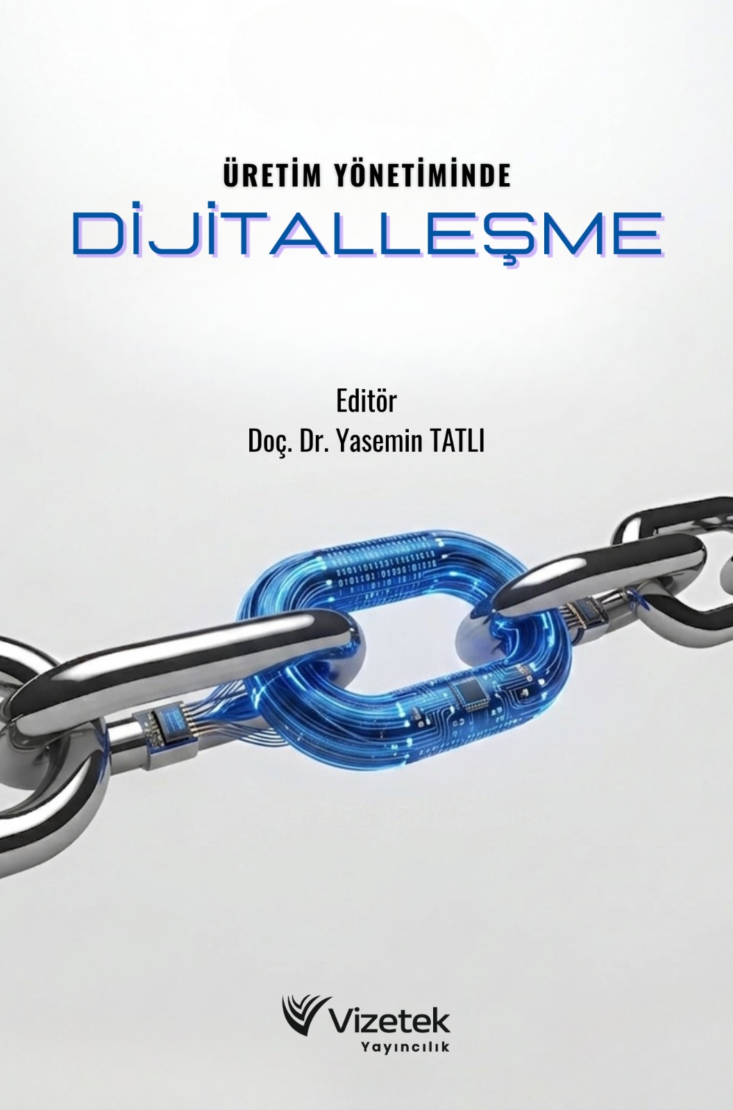 Üretim Yönetiminde Dijitalleşme