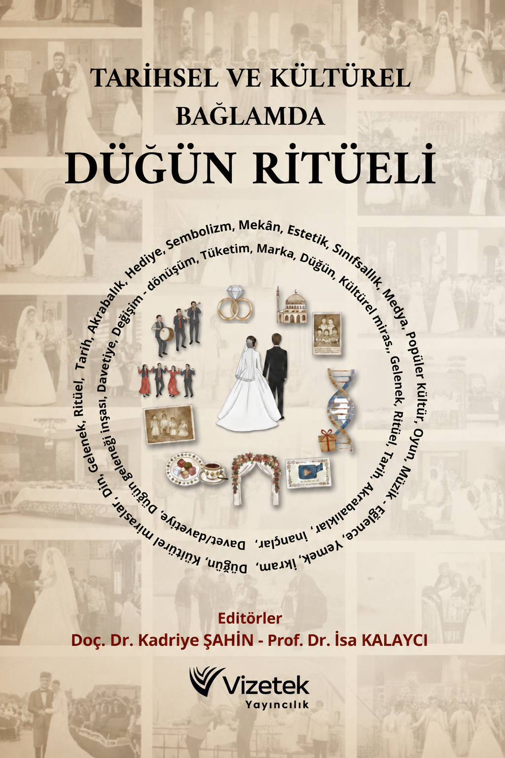 2_-_TARİHSEL_VE_KÜLTÜREL_BAĞLAMDA_DÜĞÜN_RİTÜELİ_kapak1.png