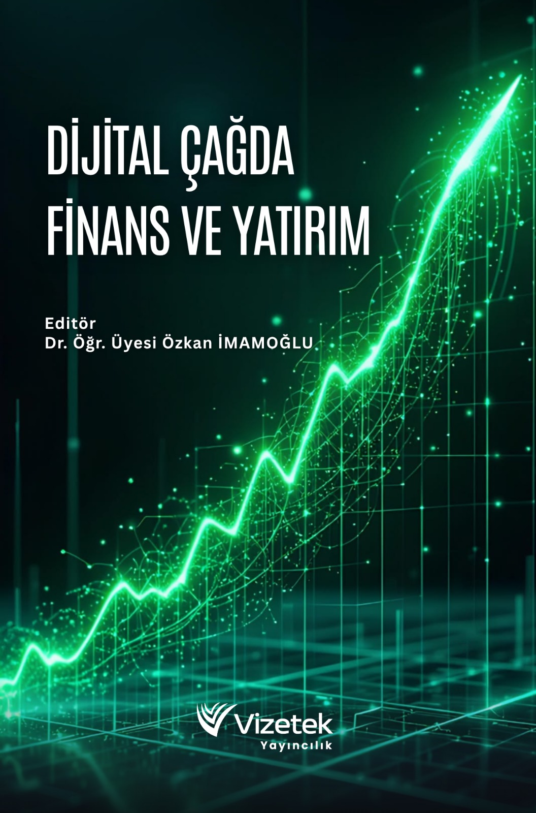 Dijital Çağda Finans ve Yatırım