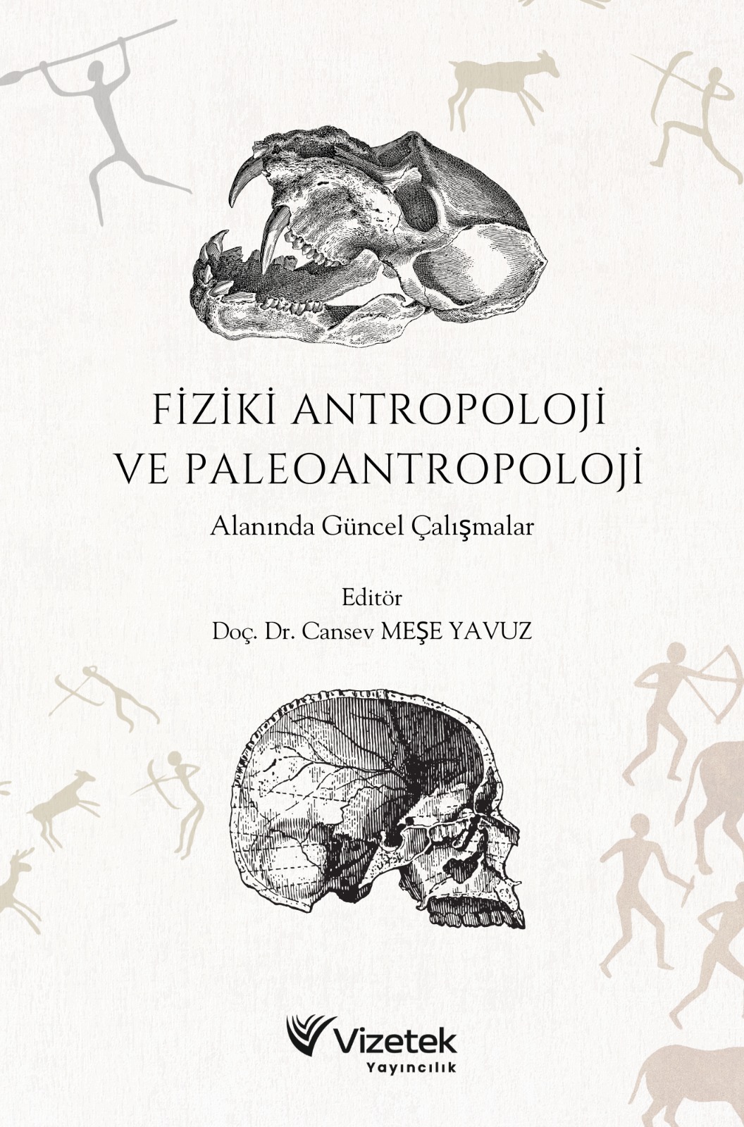 Fiziki Antropoloji ve Paleoantropoloji Alanında Güncel Çalışmalar