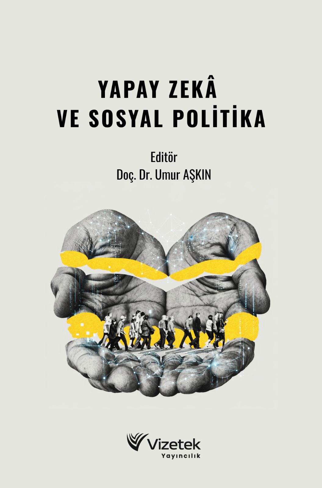 Yapay Zekâ ve Sosyal Politika