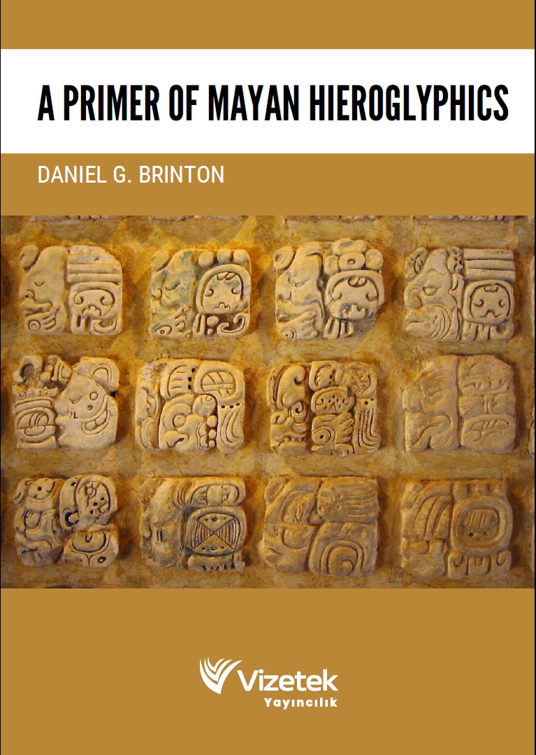 A Primer of Mayan Hieroglyphics A Primer of Mayan Hieroglyphics
