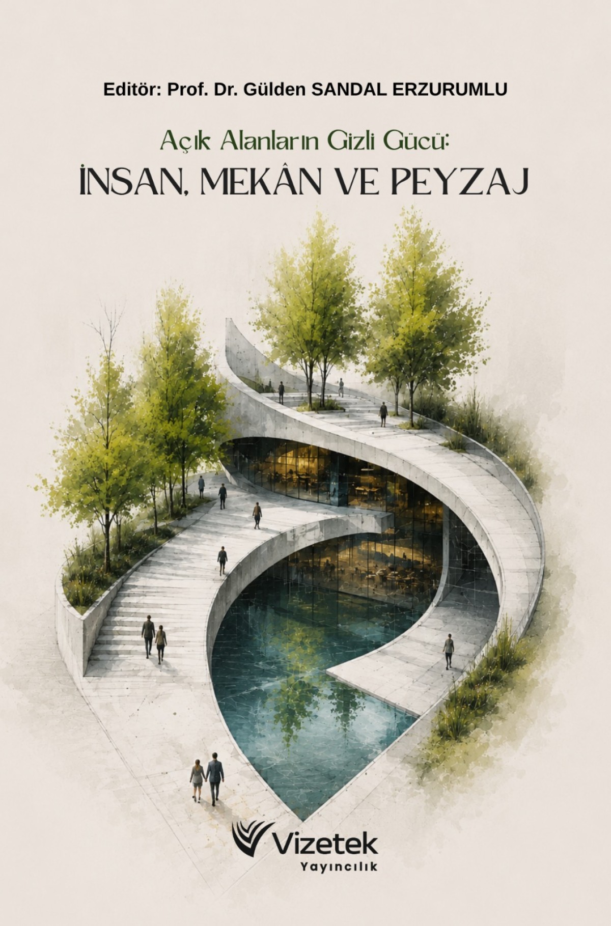 Açık Alanların Gizli Gücü: İnsan, Mekân ve Peyzaj