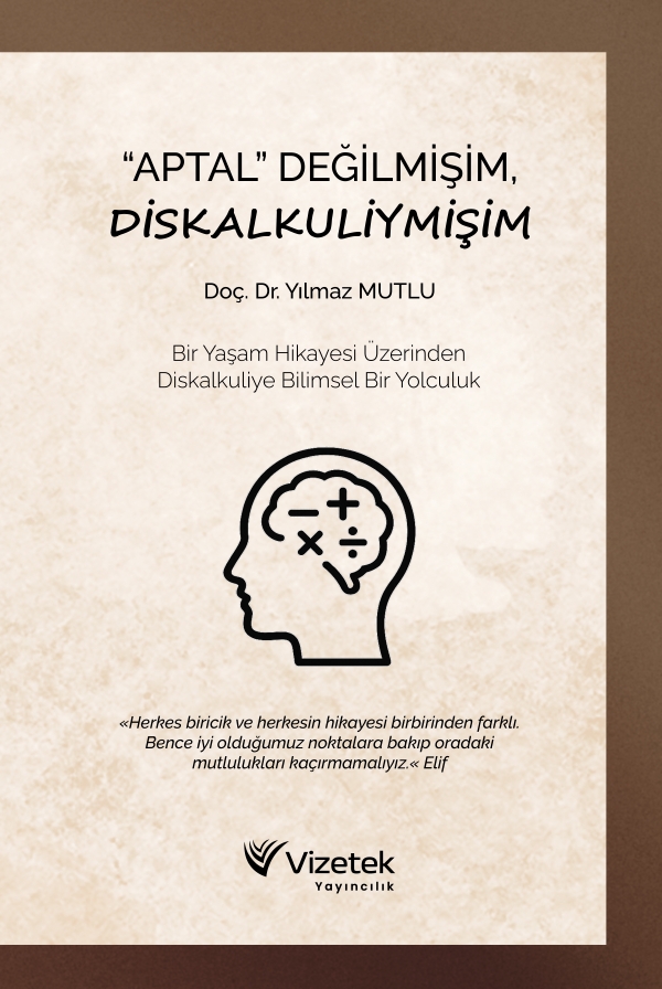 "Aptal" Değilmişim, Diskalkuliymişim