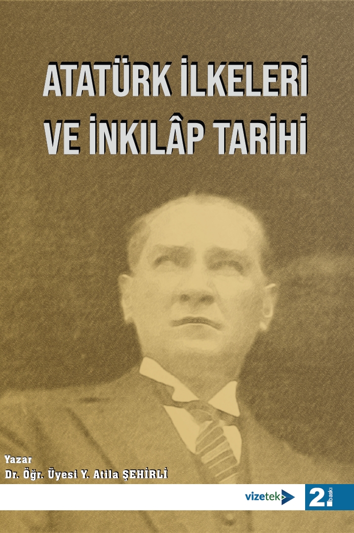 Atatürk İlkeleri ve İnkılap Tarihi