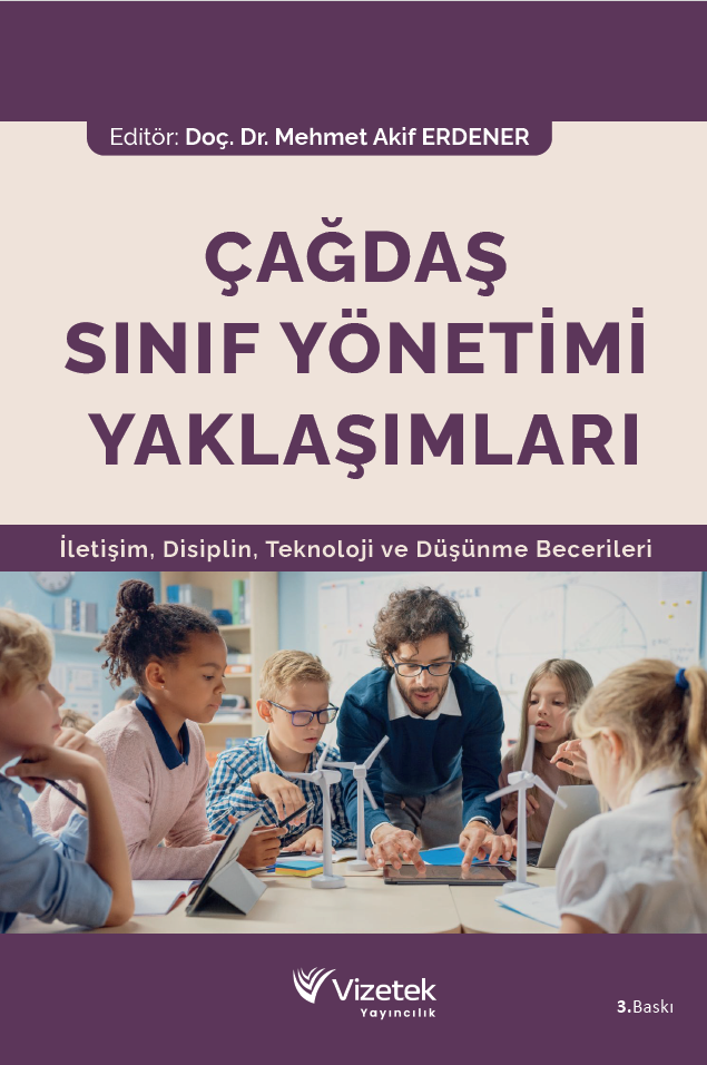 Çağdaş Sınıf Yönetimi Yaklaşımları Çağdaş Sınıf Yönetimi Yaklaşımları