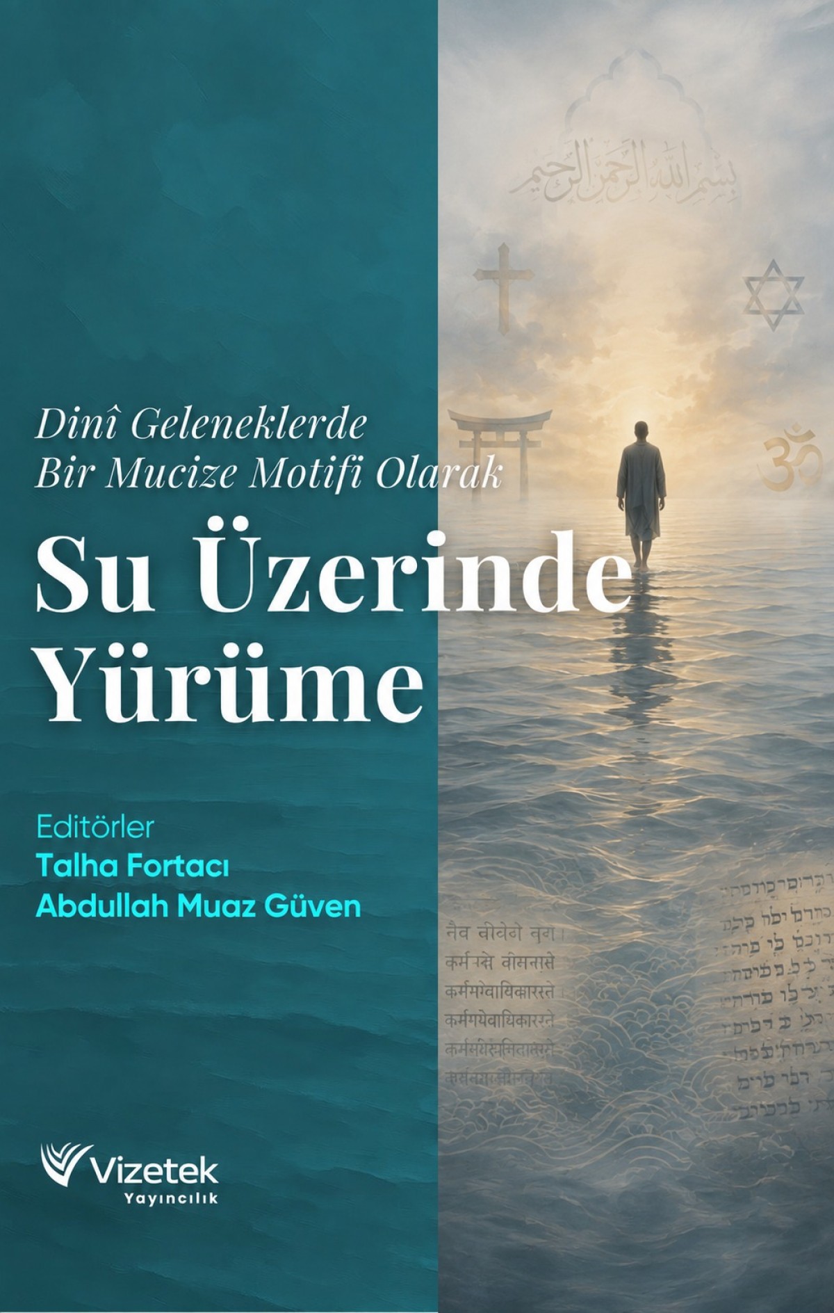 Dinî Geleneklerde Bir Mucize Motifi Olarak Su Üzerinde Yürüme