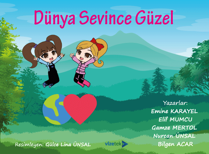 Dünya Sevince Güzel