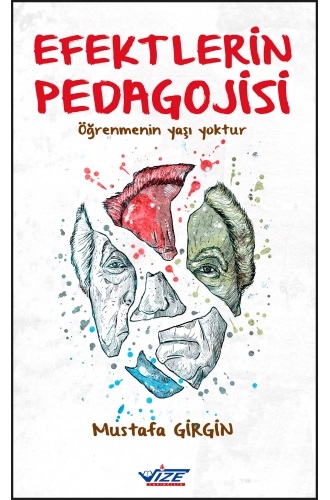 Efektlerin Pedagojisi Öğrenmenin Yaşı Yoktur