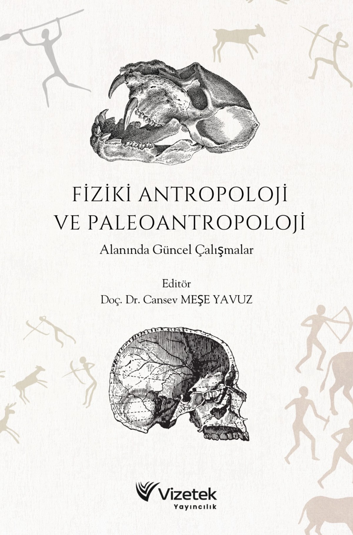 Fiziki Antropoloji ve Paleoantropoloji Alanında Güncel Çalışmalar