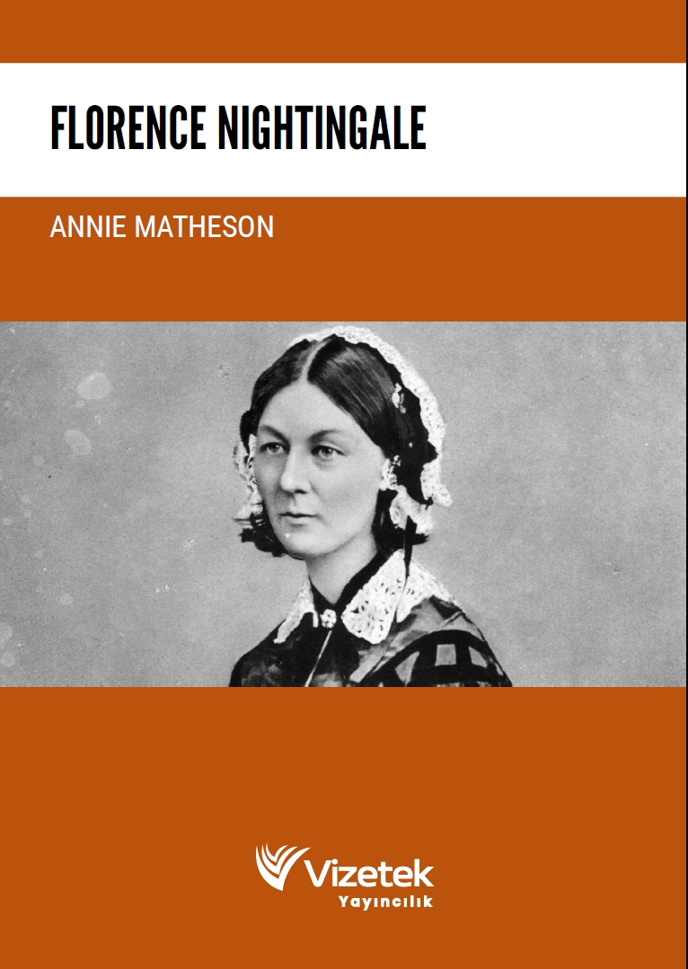 Florence Nightingale Florence Nightingale