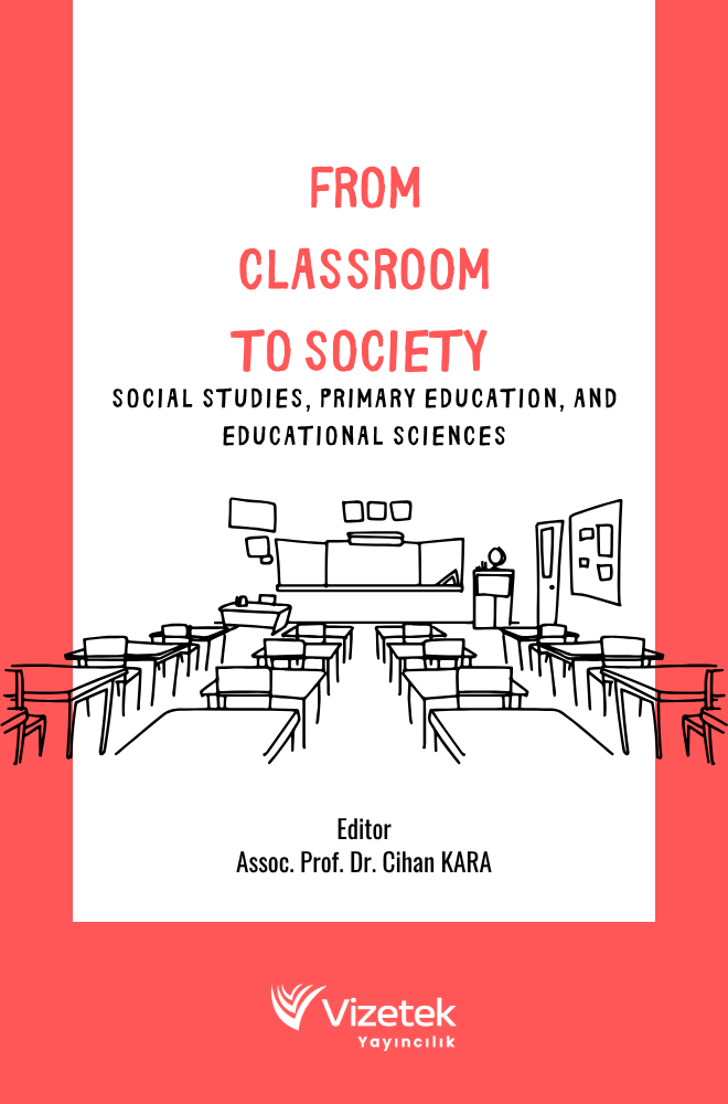 From Clasroom To SocıetySocial Studies, Primart Education, And Education Sciences
