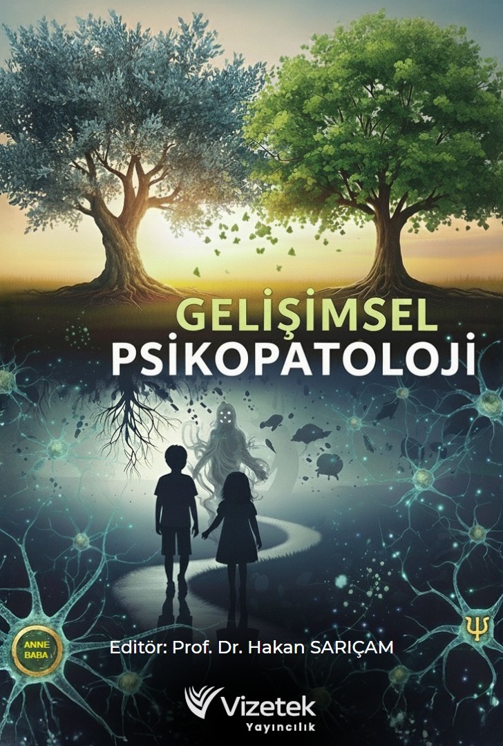 Gelişimsel Psikopatoloji Gelişimsel Psikopatoloji