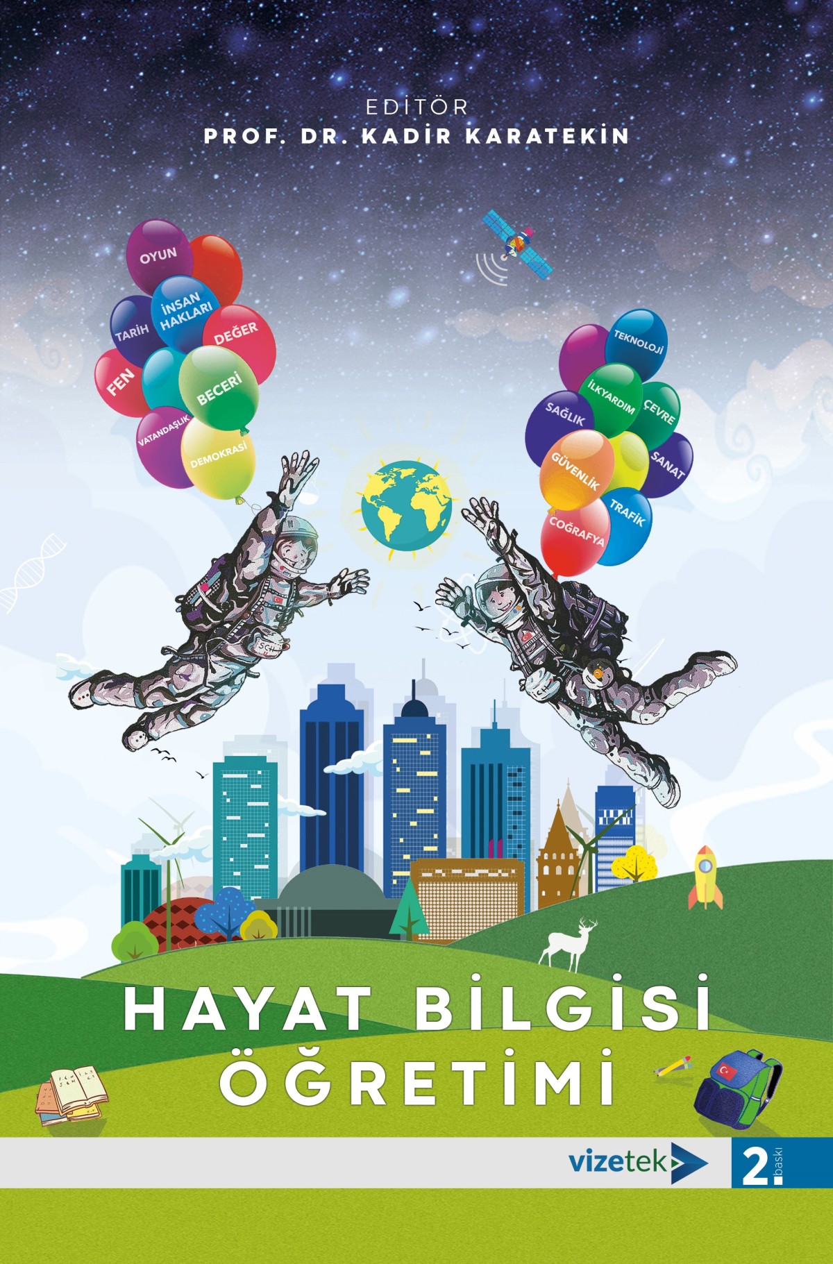 Hayat Bilgisi Öğretimi Hayat Bilgisi Öğretimi