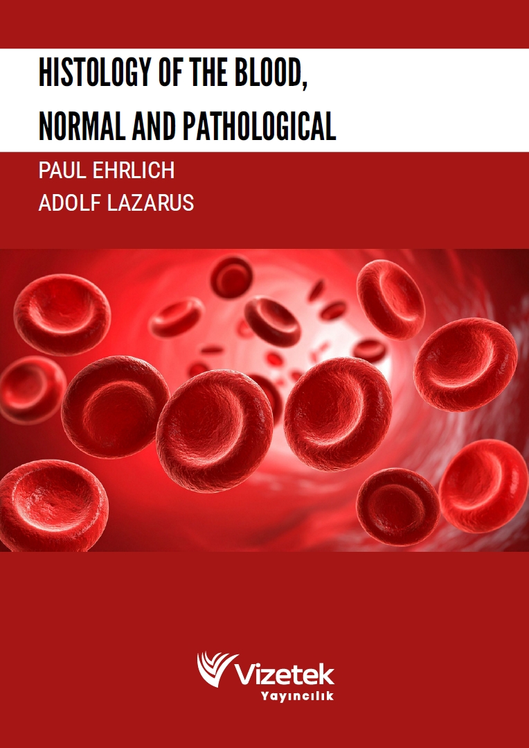 Histology Of The Blood,Normal And Pathologıcal Histology Of The Blood,Normal And Pathologıcal