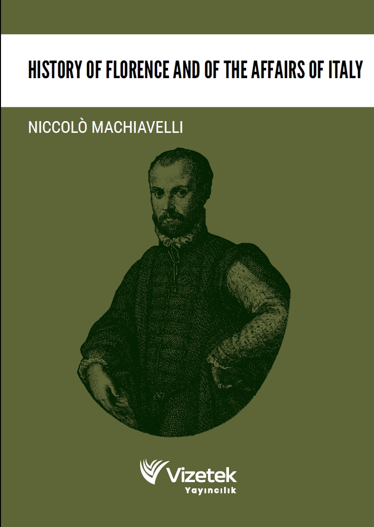 History of Florence and of the Affairs of Italy