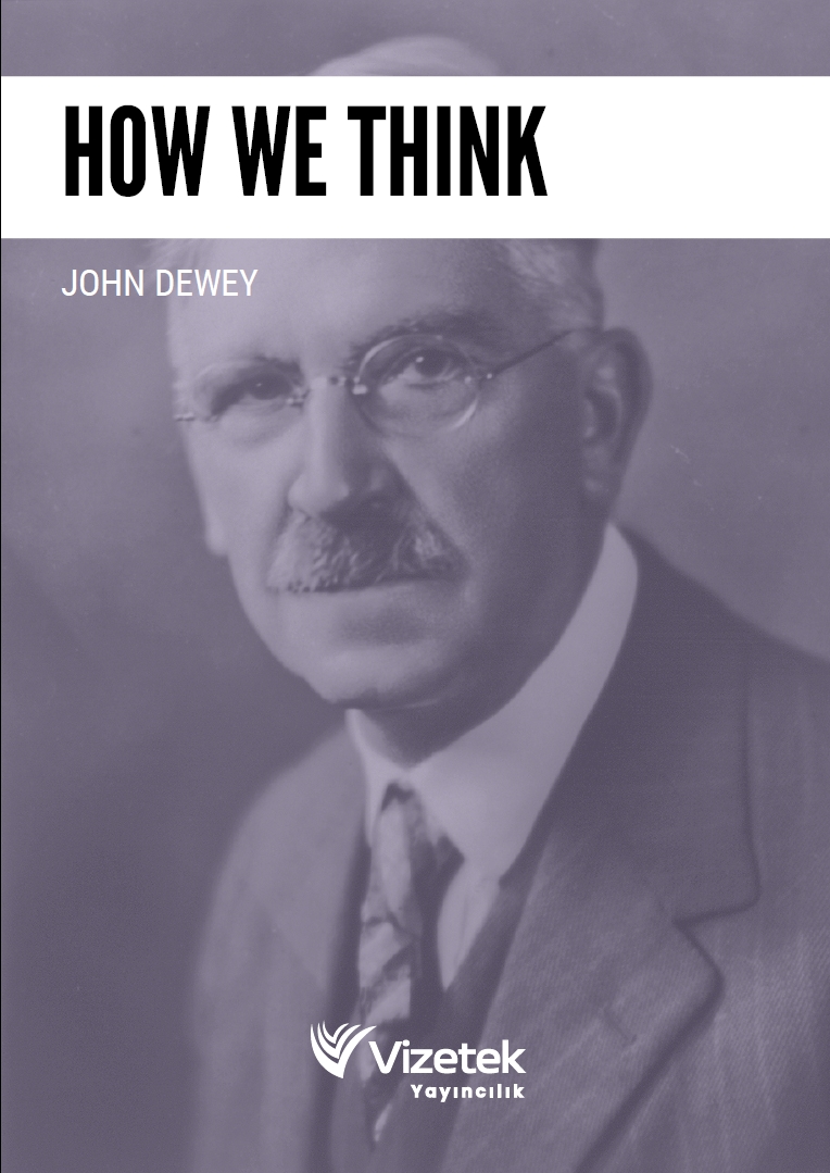 How We Think How We Think