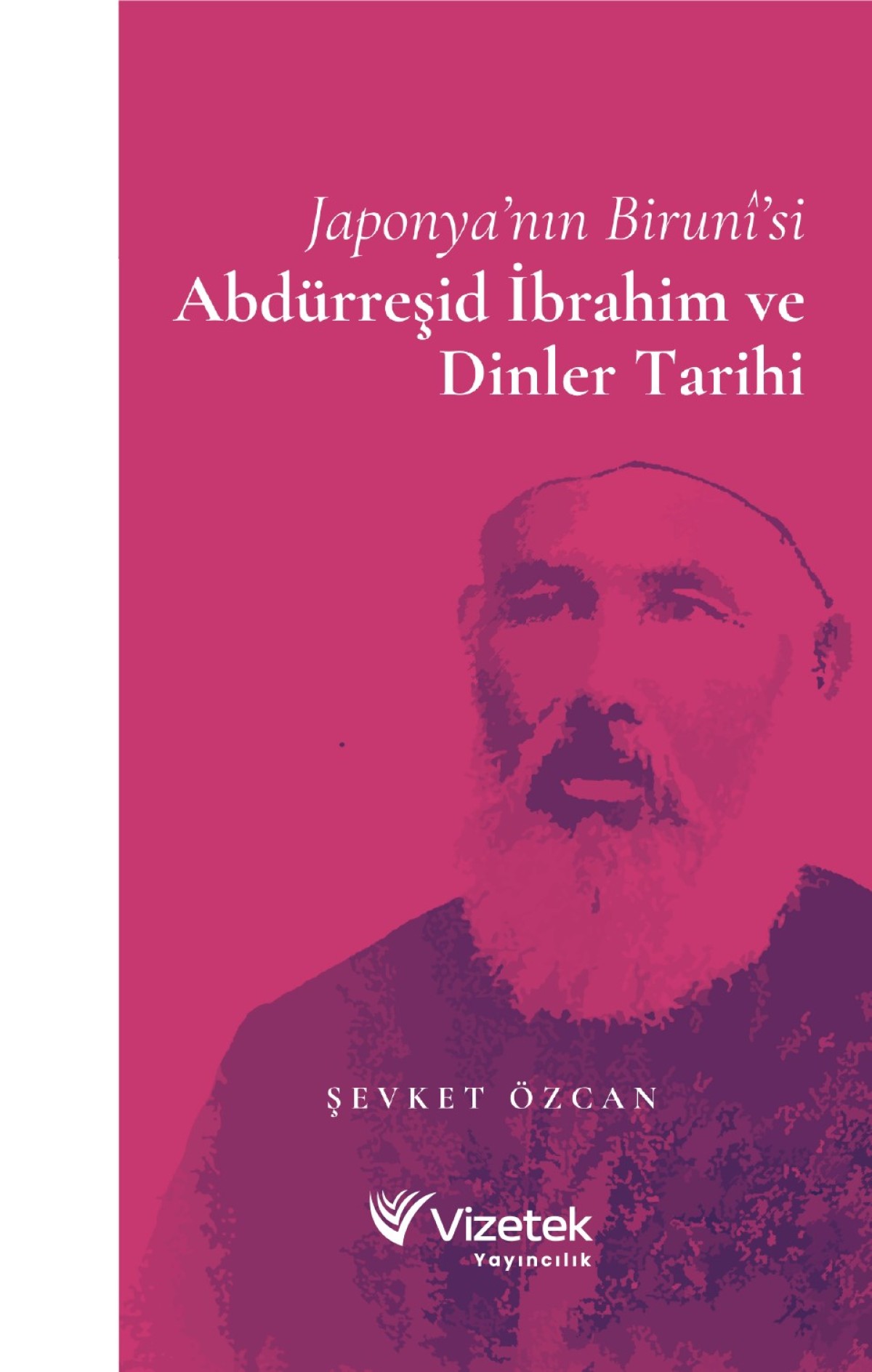 Japonya’nın Birunî’si Abdürreşid İbrahim ve Dinler Tarihi