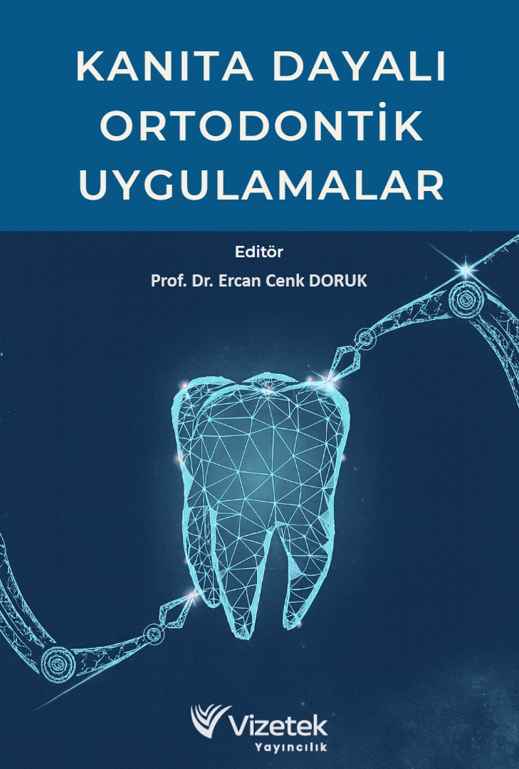 Kanıta Dayalı Ortodontik Uygulamalar