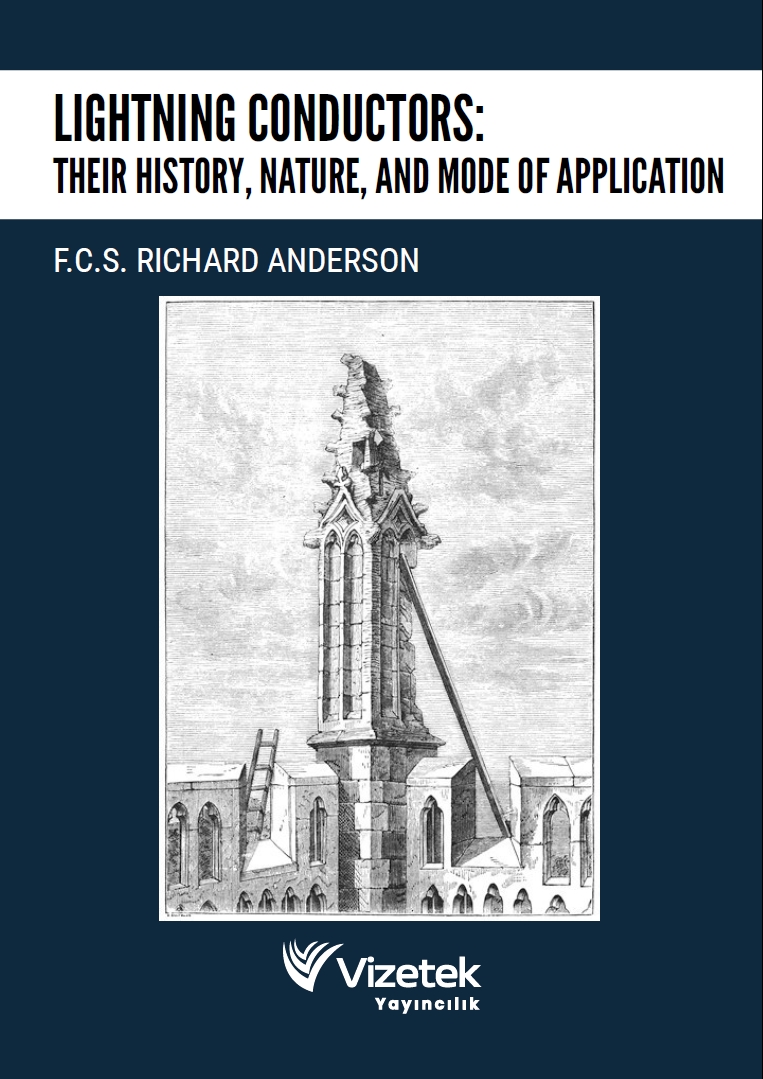 Lightning Conductors: Their History, Nature, and Mode of Application