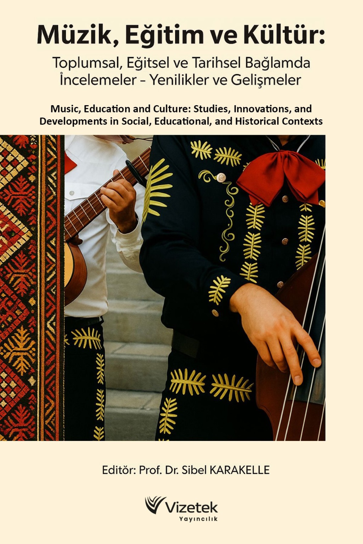 MÜZİK, EĞİTİM VE KÜLTÜR:  TOPLUMSAL, EĞİTSEL VE TARİHSEL BAĞLAMDA İNCELEMELER – YENİLİKLER VE GELIŞMELER Music, Education and Culture: Studies, Innovations and Developments in Social, Educational and Historical Contexts (E-KİTAP)