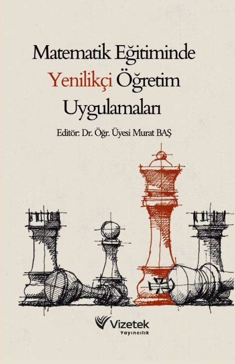 Matematik Eğitiminde Yenilikçi Öğretim Uygulamaları