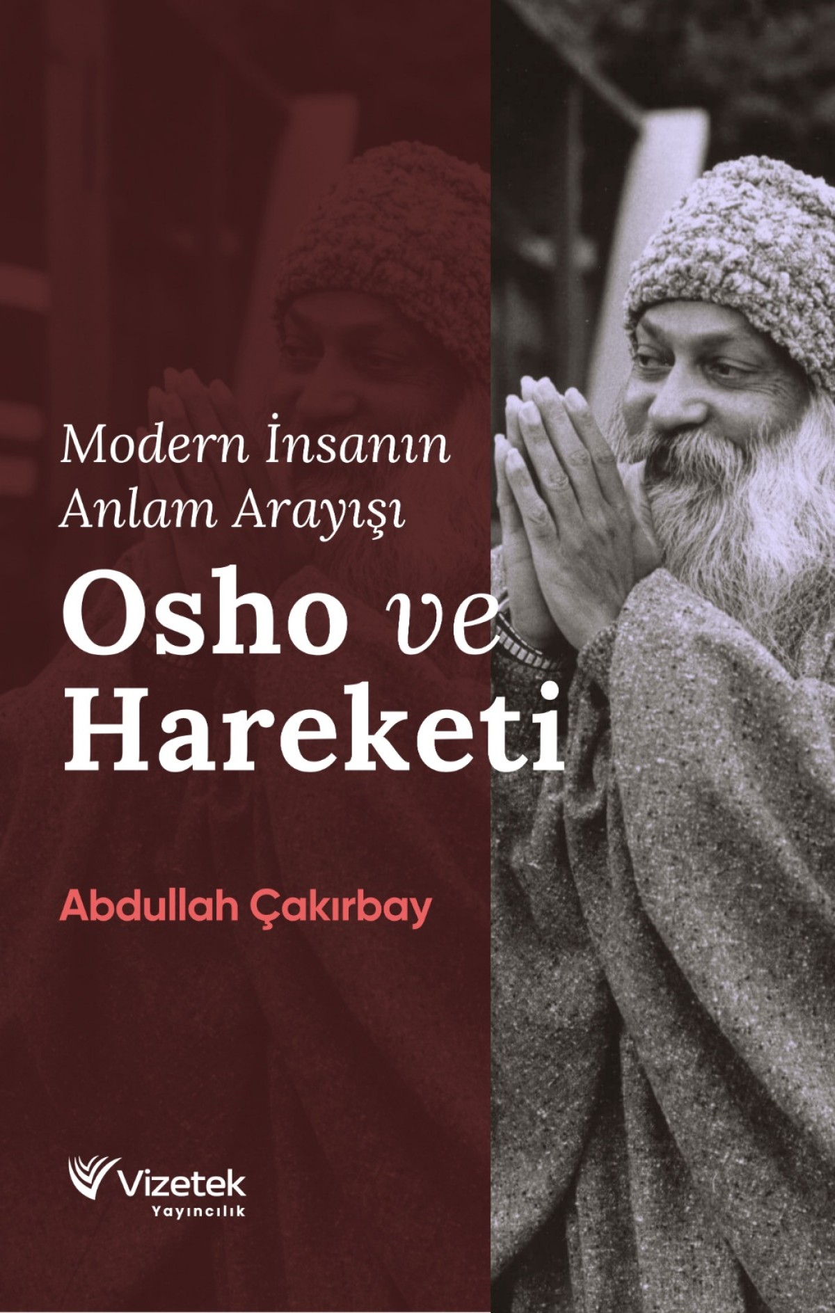 Modern İnsanın Anlam Arayışı Osho Hareketi
