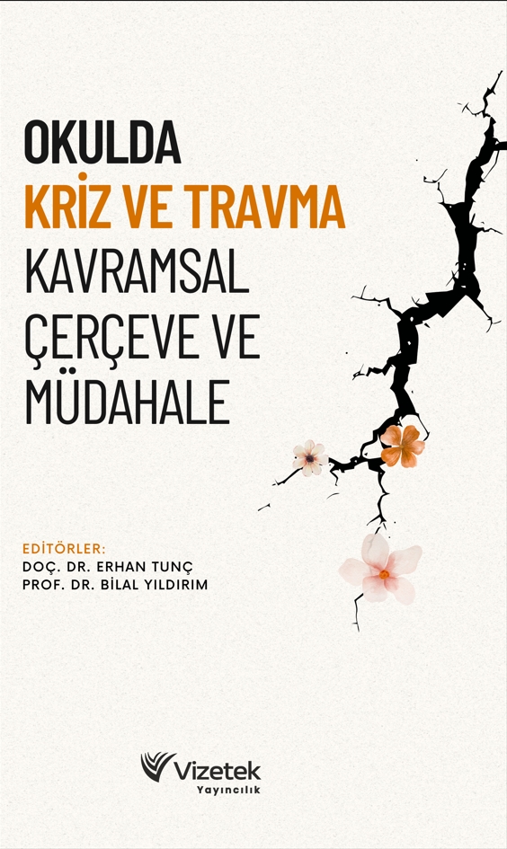 Okulda Kriz ve Travma Kavramsal Çerçeve ve Müdahale