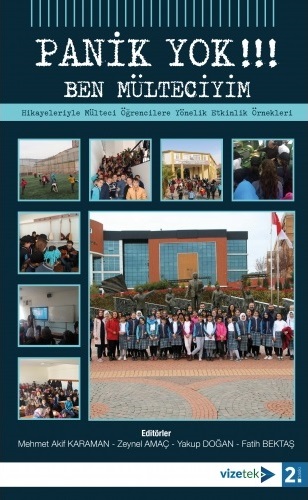 PANİK YOK!!! BEN MÜLTECİYİM Hikâyeleriyle Mülteci Öğrencilere Yönelik Etkinlik Örnekleri