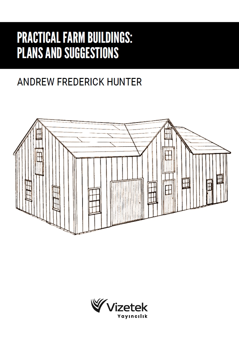 Practical Farm Buildings: Plans and Suggestions