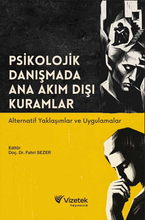 Psikolojik Danışmada Ana Akım Dışı Kuramlar | Alternatif Yaklaşımlar ve Uygulamalar