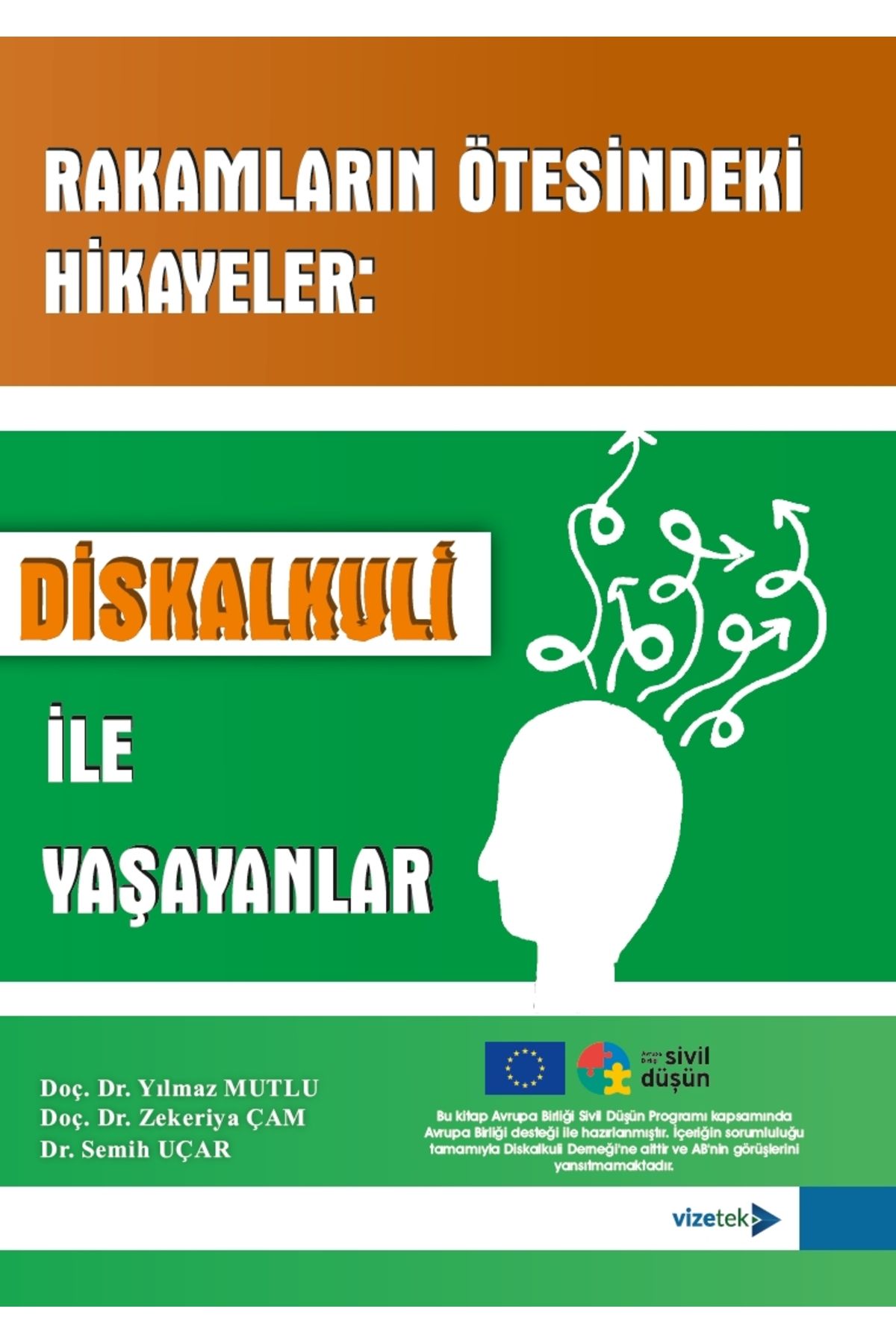 Rakamların Ötesindeki Hikayeler Diskalkuli ile Yaşayanlar