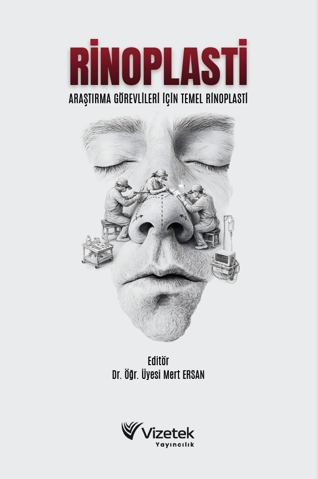 Rinoplasti Araştırma Görevlileri İçin Temel Rinoplasti Rinoplasti Araştırma Görevlileri İçin Temel Rinoplasti