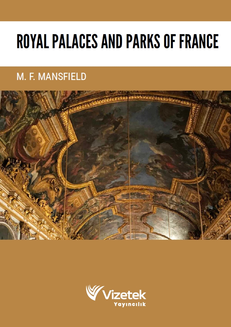 Royal Palaces and Parks of France Royal Palaces and Parks of France