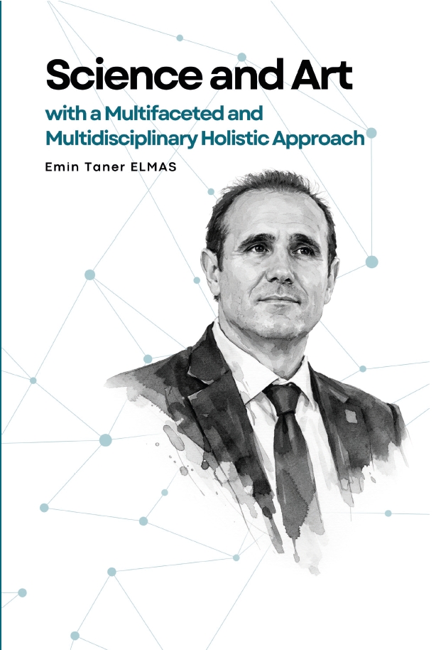 Science and Art with a Multifaceted and Multidisciplinary Holistic Approach