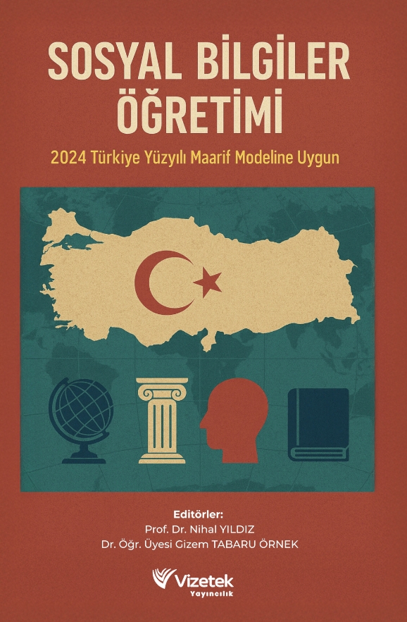 Sosyal Bilgiler Öğretimi 2024 Türkiye Yüzyılı Maarif Modeline Uygun