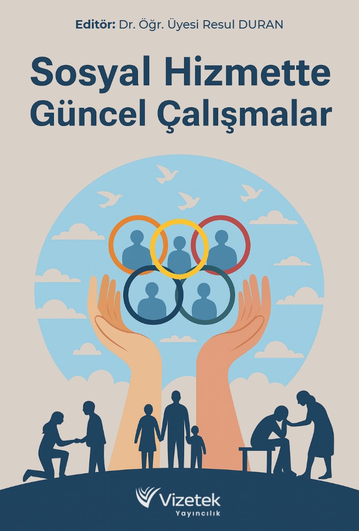 Sosyal Hizmette Güncel Çalışmalar Sosyal Hizmette Güncel Çalışmalar