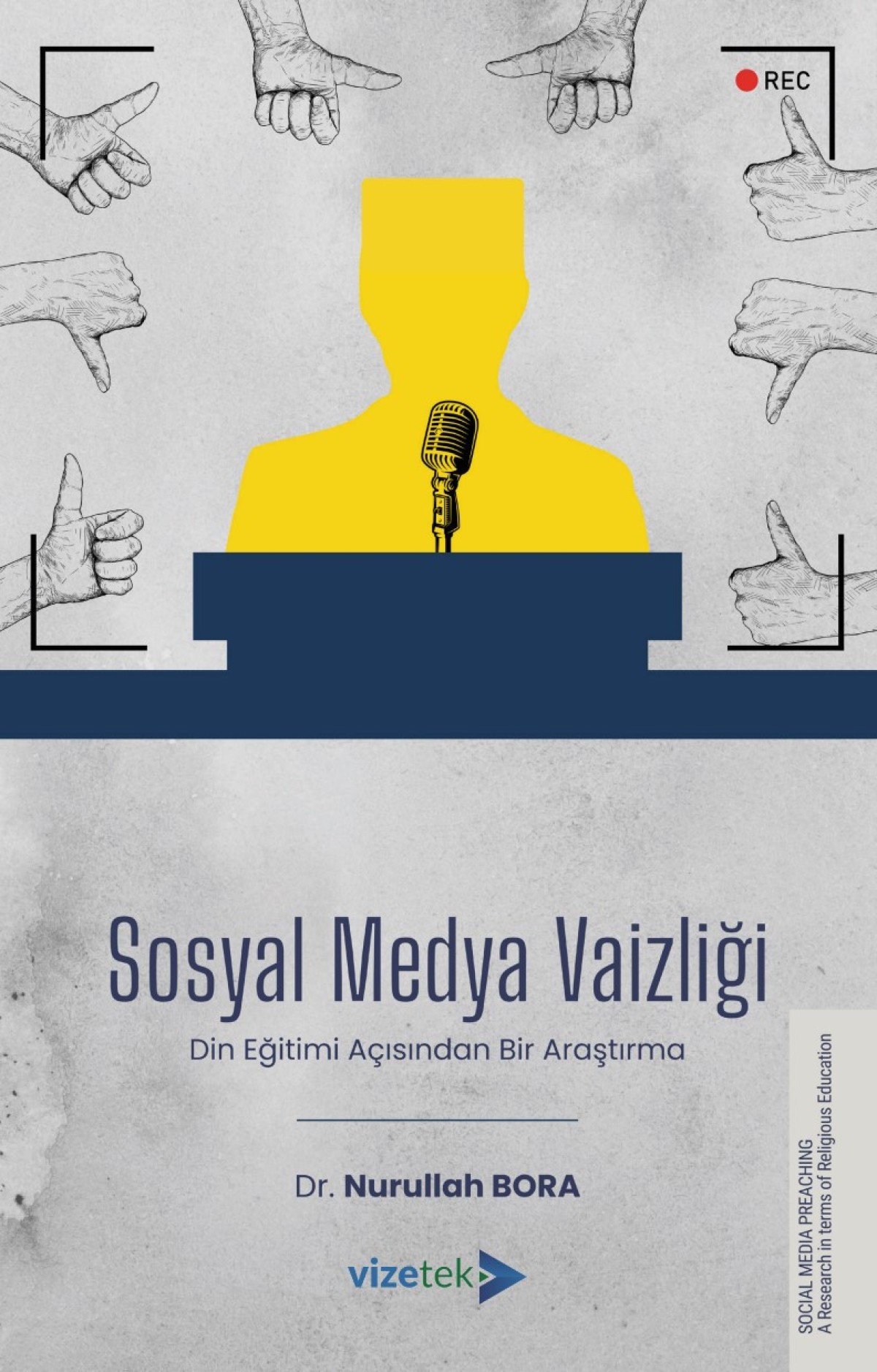 Sosyal Medya Vaizliği Din Eğitimi Açısından Bir Araştırma