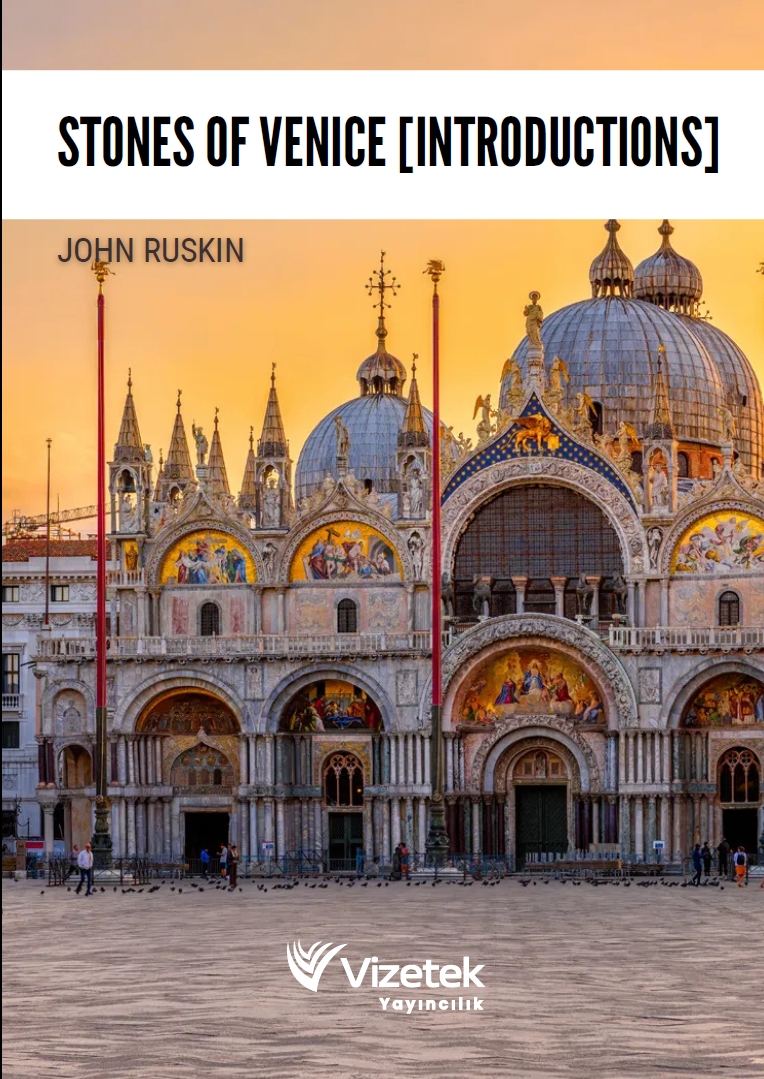 Stones of Venice [Introductions]