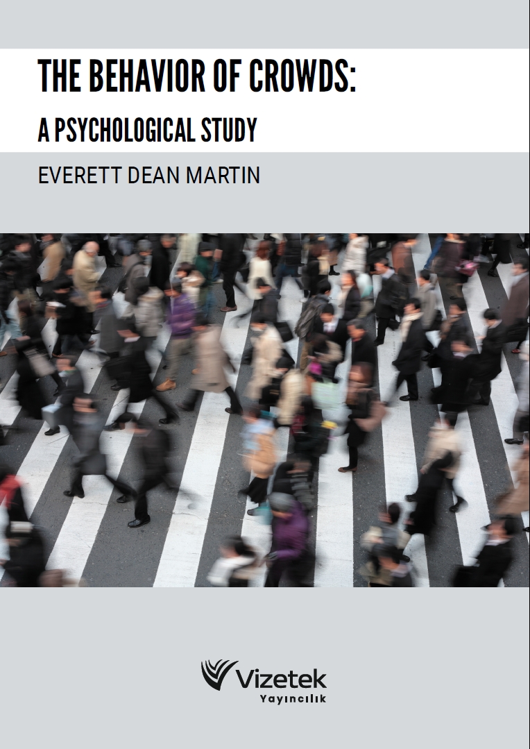 The Behavior of Crowds: A Psychological Study The Behavior of Crowds: A Psychological Study