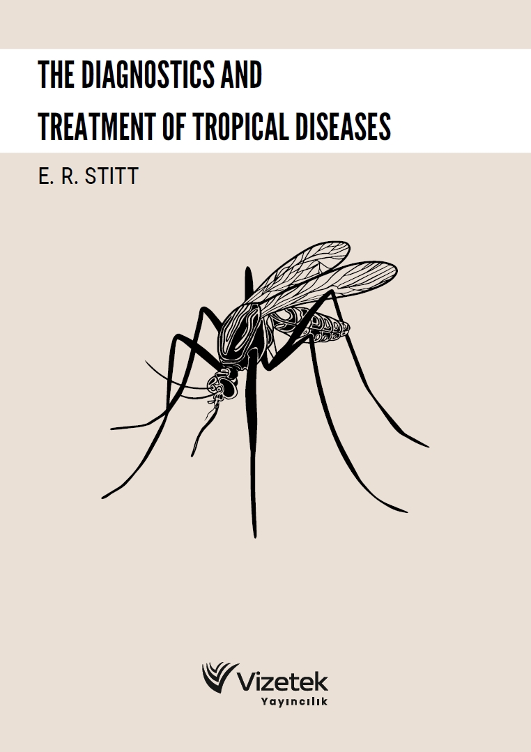 The Diagnostics and Treatment of Tropical Diseases The Diagnostics and Treatment of Tropical Diseases