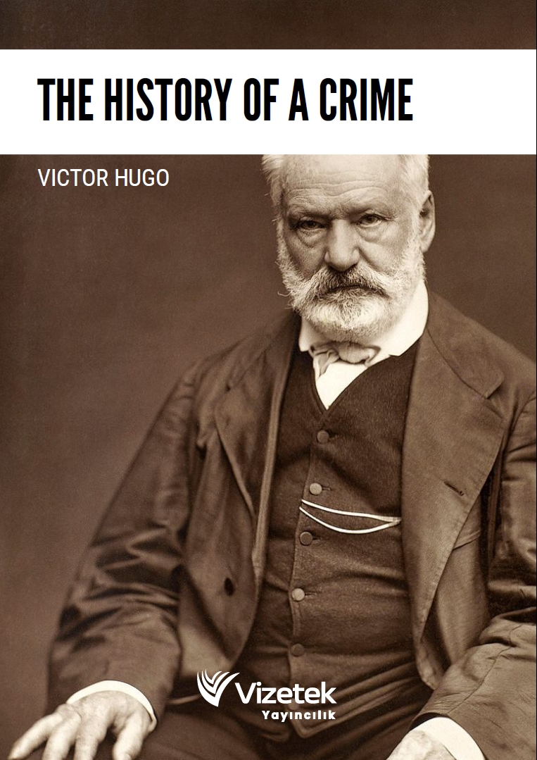 The History of a Crime The History of a Crime