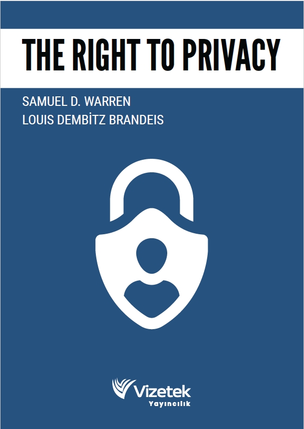 The Right to Privacy The Right to Privacy