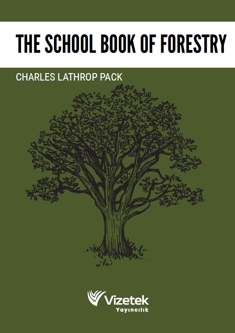The School Book of Forestry The School Book of Forestry
