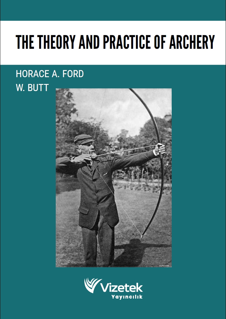 The Theory and Practice of Archery