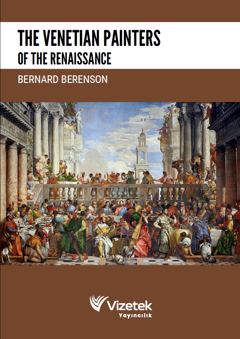 The Venetian Painters of the Renaissance