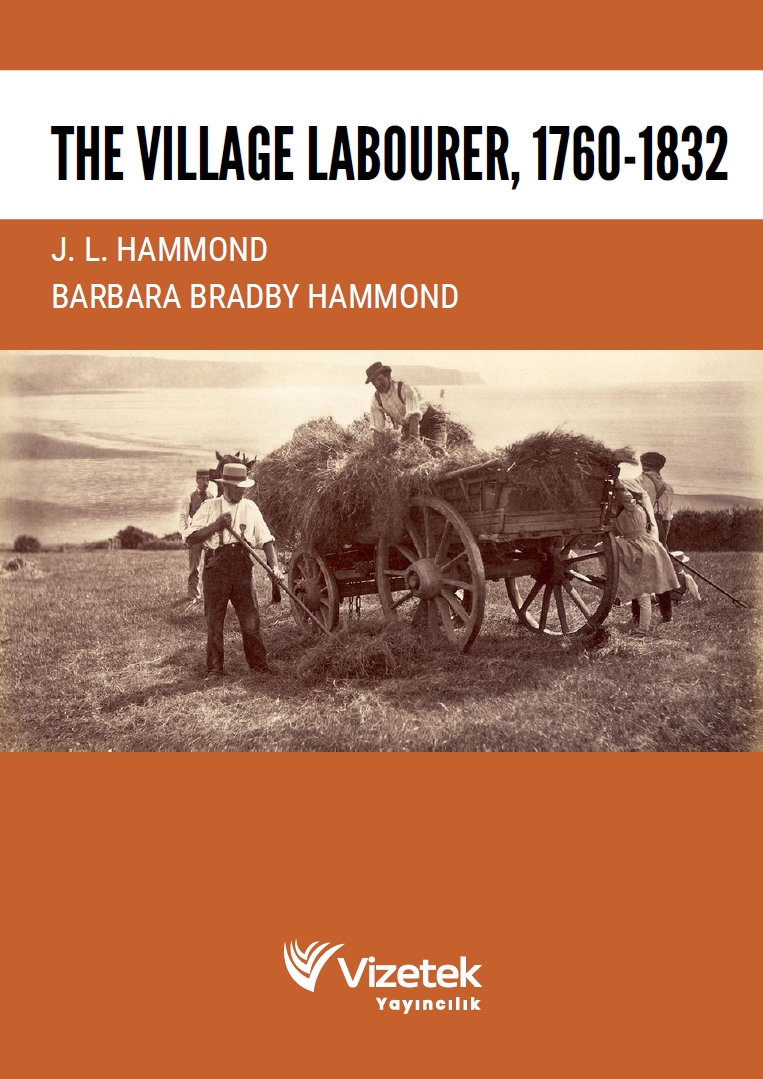 The Village Labourer, 1760-1832 The Village Labourer, 1760-1832