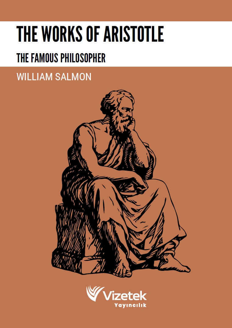 The Works of Aristotle: The Famous Philosopher