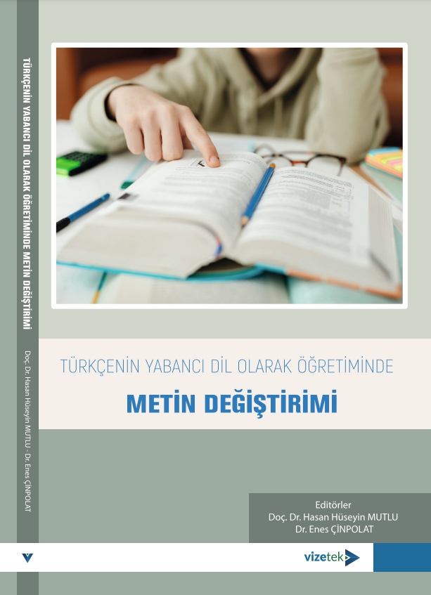 Türkçenin Yabancı Dil Olarak Öğretiminde Metin Değiştirimi Türkçenin Yabancı Dil Olarak Öğretiminde Metin Değiştirimi