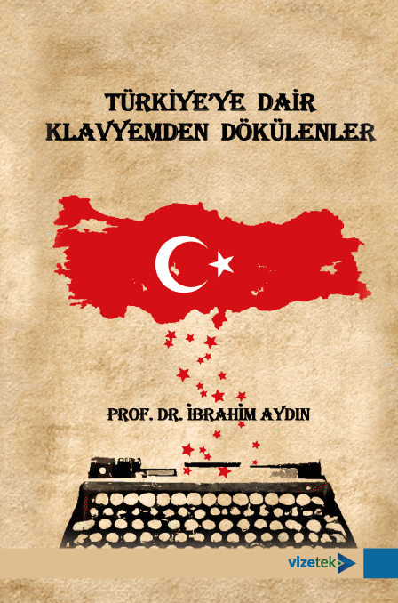 Türkiye'ye Dair Klavyemden Dökülenler